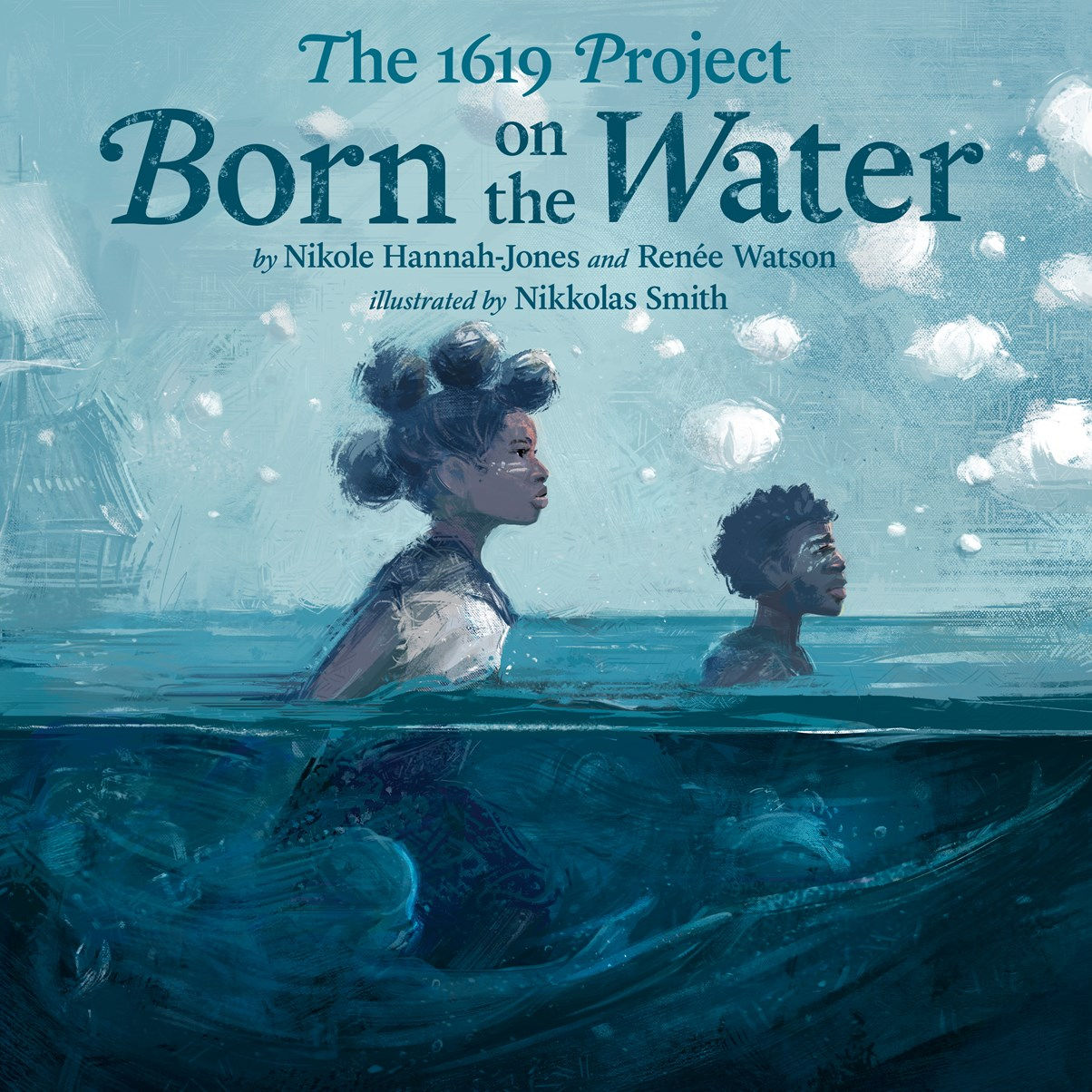 BD | Hannah-Jones, N. & Watson, R. | Born on the Water