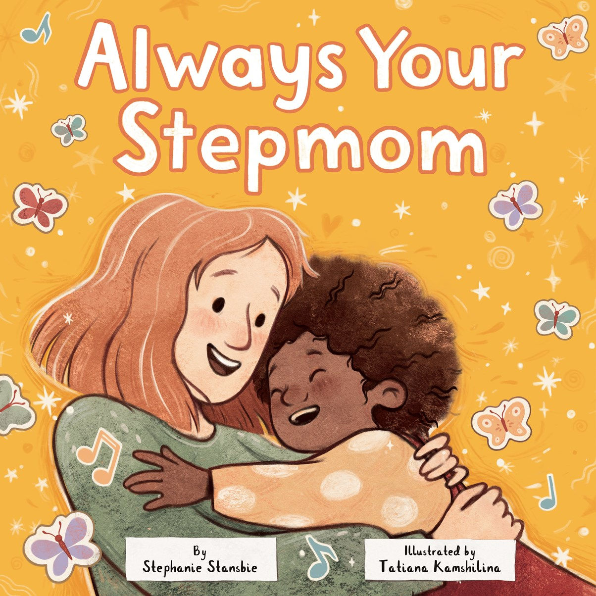 BD | Stansbie, S. & Kamshilina, T. | Always Your Stepmom