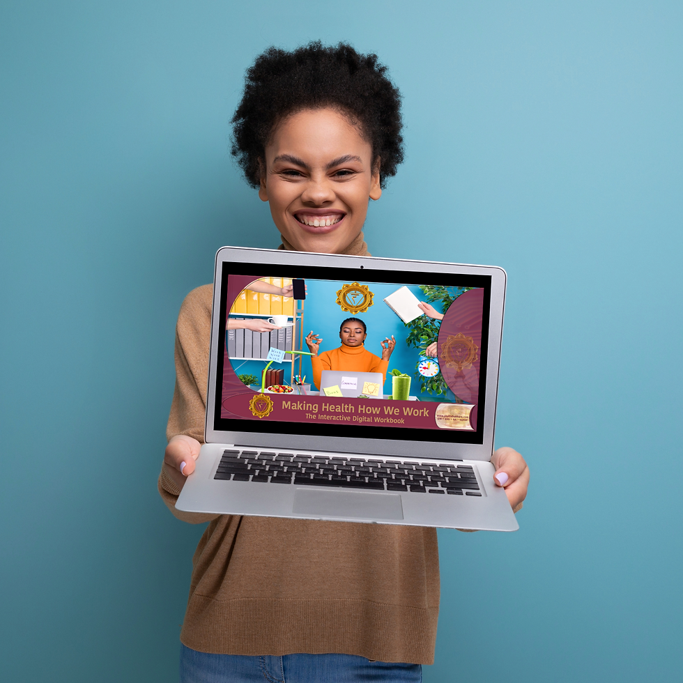 Thumbnail: Making Health How We Work  ☥ॐ☯  The Interactive Digital Workbook