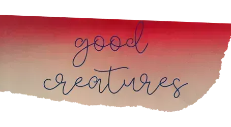 Be Less Careful | Good Creatures Feature