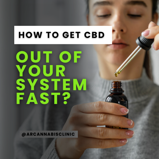 How To Clean Weed Out Of Your System Fast How To Get CBD Out Of Your System Fast?