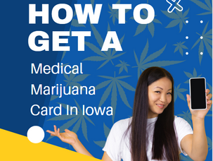 How To Get A Medical Marijuana Card In Iowa