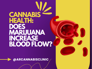 Cannabis Health: Does Marijuana Increase Blood Flow?