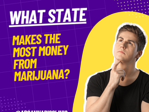 What State Makes The Most Money From Marijuana?