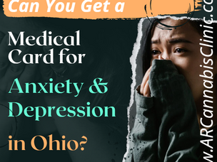 Can You Get a Medical Card for Anxiety and Depression in Ohio?