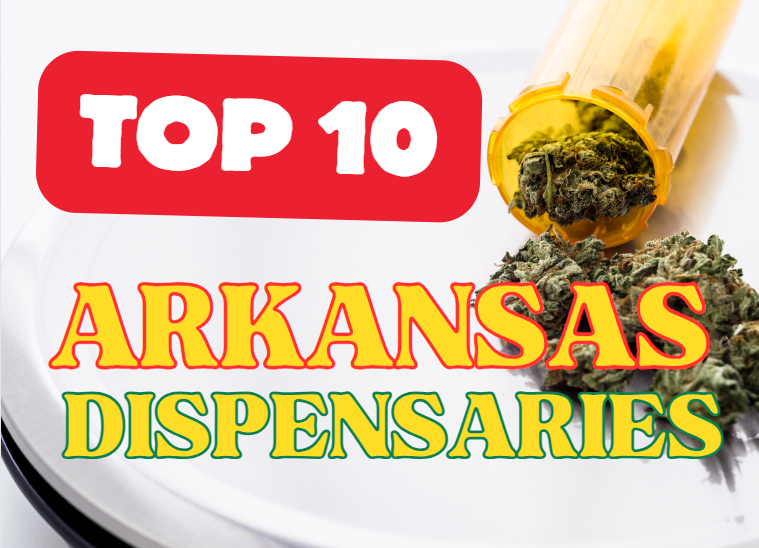 Best of AR 2023 Top 10 Cannabis Dispensaries in Arkansas