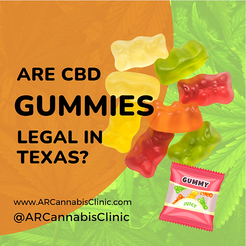 Are CBD Gummies Legal in Texas?
