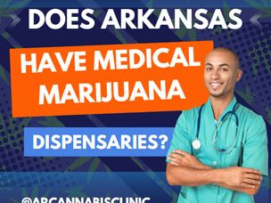 Does Arkansas have Medical Marijuana Dispensaries?