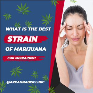 What Is The Best Strain Of Marijuana For Migraines?
