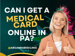 Can I Get A Medical Card Online In Pa?