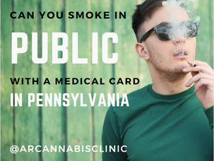Can You Smoke in Public with a Medical Card in PA?