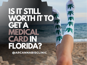 Is It Still Worth It To Get A Medical Card In Florida?