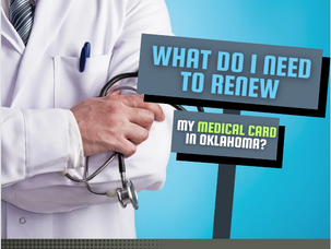 What Do I Need To Renew My Medical Card In Oklahoma?