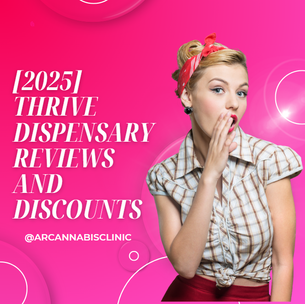 [2025] Thrive Dispensary Reviews And Discounts