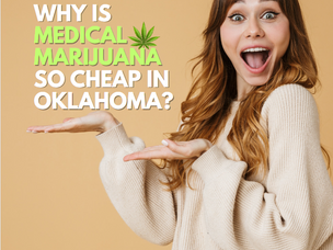 Why Is Medical Marijuana So Cheap In Oklahoma?
