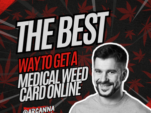 The Best Way To Get A Medical Weed Card Online