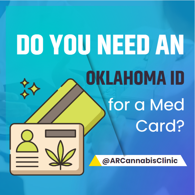 marijuana ID CARD and Do You Need an Oklahoma ID for a Med Card?