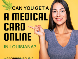Can You Get a Medical Card Online in Louisiana?