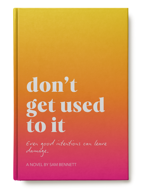 Don't Get Used to It book cover