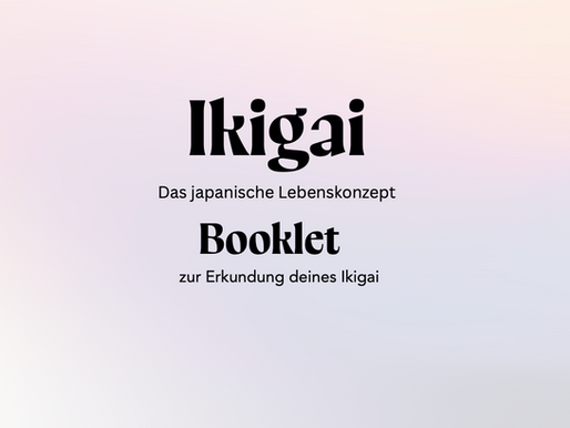 Erkunde dein Ikigai mit meinem Booklet