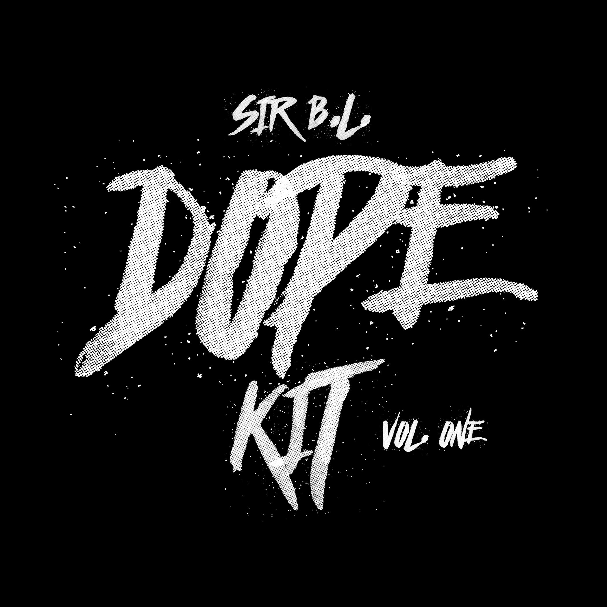 Sir B.L. - DOPE KIT VOL. 1 (Starter Pack)