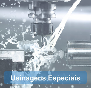 Usinagens Especiais
