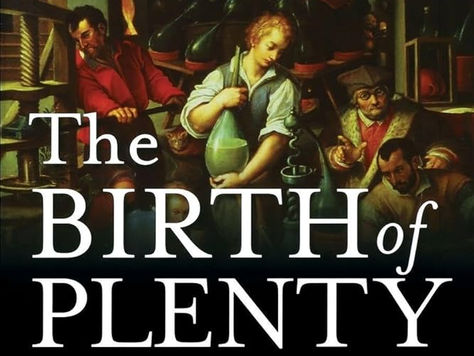 Thinking Books: The Birth of Plenty by William J. Bernstein