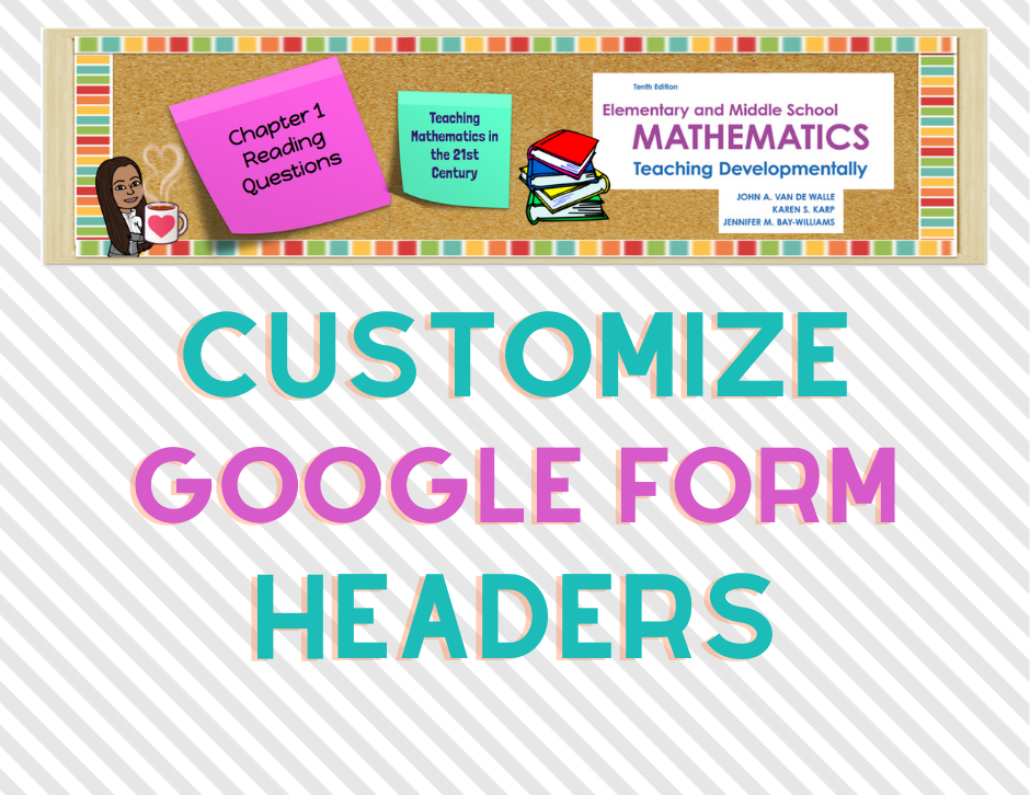 Customize Google Form Headers