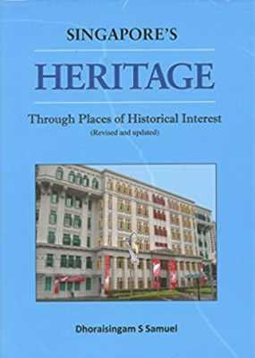 Singapore's Heritage Through Places of Historical Interest