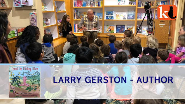 WENDELL THE WORKING WORM / LARRY GERSTON, AUTHOR