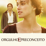 Elizabeth Bennet em primeiro plano enquanto Sr. Darcy aparece ao fundo no pôster de Orgulho e Preconceito (2005)