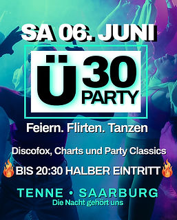TENNE SAARBURG DISCO PARTY TRIER SAARBRÜCKEN LUXEMBURG SAARLAND RHEINLANDPFALZ RLP EVENT PARTY TANZEN 90S ROSENBALL SINGLEPARTY HERZKRIBBELN RADIO SALÜ TRIER SAARLOUIS HERMESKEIL WADERN DILLINGEN BITBURG SCHWEICH KAJÜTE BINSFELD Ü30 Ü40