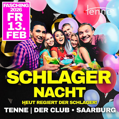 FASCHING 2026 TENNE SAARBURG TRIER SAARBRÜCKEN LUXEMBOURG LUXEMBURG SAARLAND RHEINLAND PFALZ KÖLN ALTWEIBER FETTER DONNERSTANG ROSENMONTAG MAINZ SAARLOUIS WITTLICH KONZ HERMESKEIL WADERN ENSDORF ST. NGBERT SINGLE LOVE PARTY EVENT CLUB DISCO SÜDWEST KARNEVAL