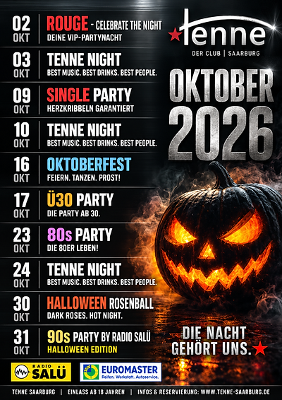 TENNE
PARTY
SAARBURG
CLUB
DISCO
TRIER
RLP
SAARLAND
LUXEMBURG
LUXENBOURG
SAARBRÜCKEN
SAARLAND
TANZEN
DANCE
DJ
MUSIK
MUSIC
KÖLN
MÜNCHEN
BERLIN
EVENTS
OKTOBER
PROGRAMM 2026