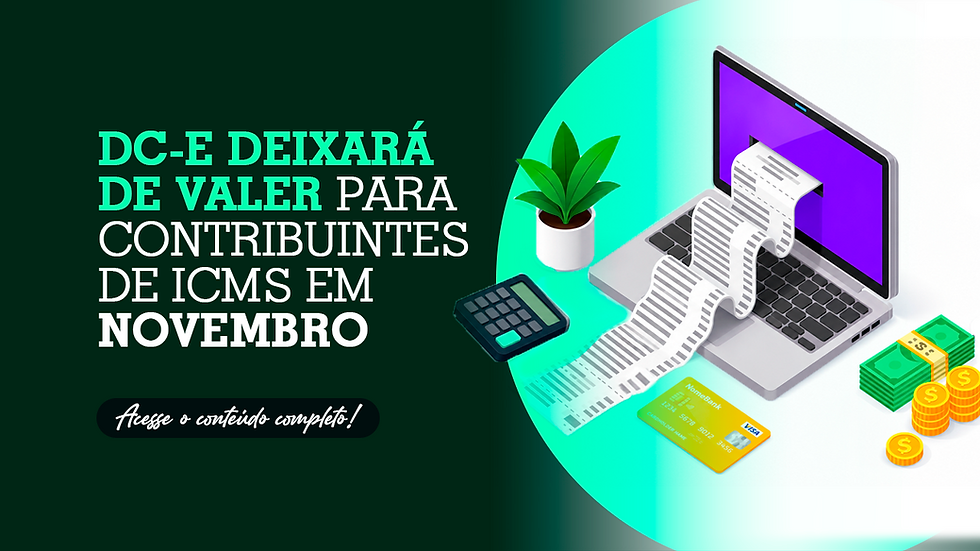 DC-e deixará de valer para contribuintes de ICMS em novembro