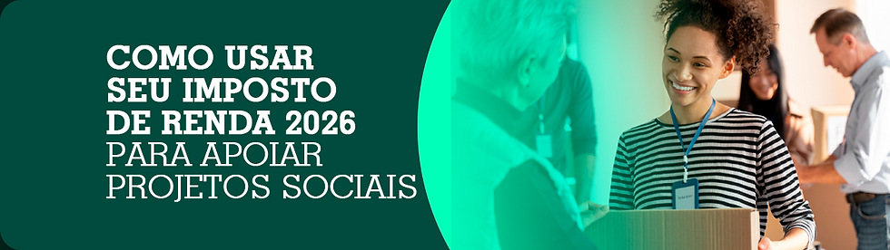 Como usar seu imposto de renda 2026 para apoiar projetos sociais