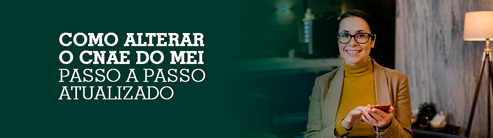 Como Alterar o CNAE do MEI: Passo a Passo Atualizado