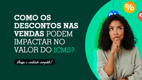 Como os descontos nas vendas podem impactar no valor do icms?