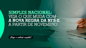 Simples Nacional: veja o que muda com a nova regra da NFS-e a partir de novembro