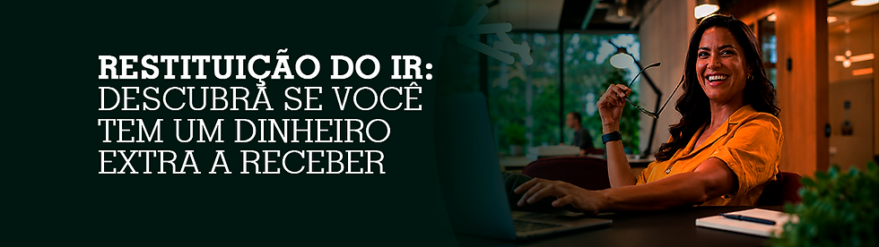 Restituição do IR: Descubra se você tem um dinheiro extra a receber