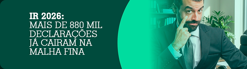 IR 2026: Mais de 880 mil declarações já cairam na malha fina 