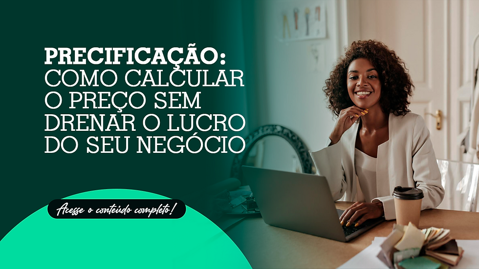 Precificação: como calcular o preço sem drenar o lucro do seu negócio