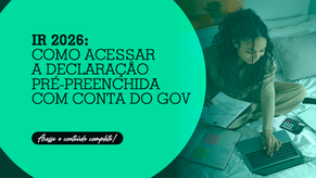 IR 2026: Como acessar a declaração pré-preenchida com conta do Gov