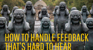 9 Steps To Take Tough Feedback