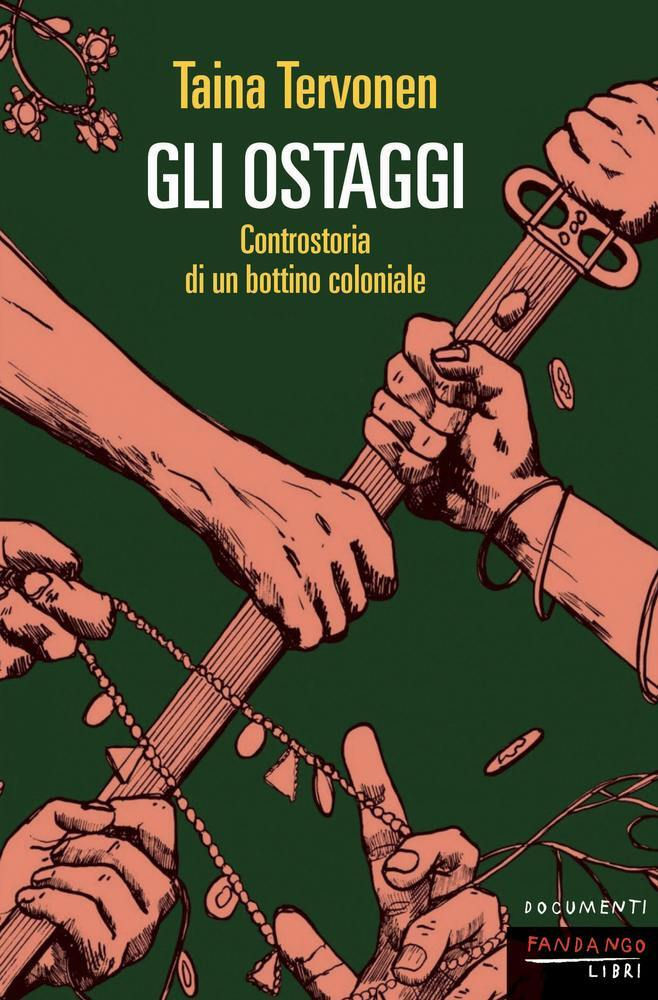 Taina Tervonen, Gli ostaggi, Fandango 9791256360161