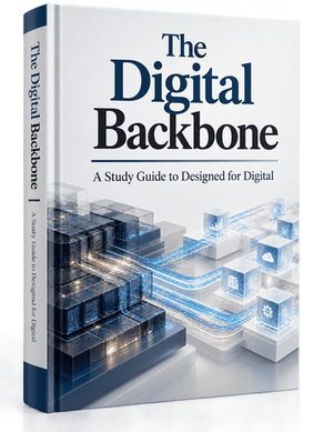 The Digital Backbone (A Study Guide to Designed for Digital)