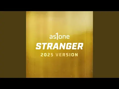 as1one’s ‘Stranger 2025 Version’ Blends Heartache and Hope to Forge a Daring, Unifying Pop Anthem