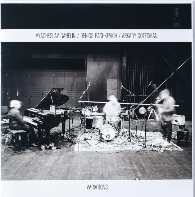 Miniatura: VYACHESLAV GANELIN / DENISS PASHKEVICH / ARKADY GOTESMAN Variations