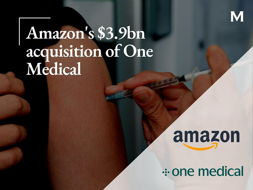 Amazon S 3 9bn Acquisition Of One Medical