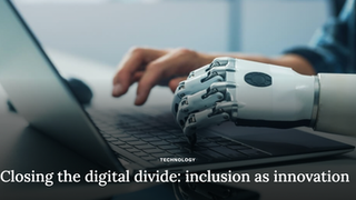 TA: Closing the digital divide: inclusion as innovation